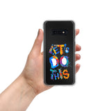 Samsung Mobile Case "Let's do this" Motivational Samsung phone case