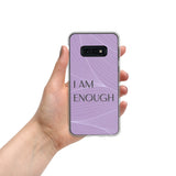 Samsung Mobile Case " I am Enough"  Motivational Phone Case