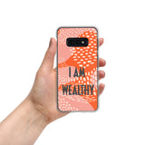 Samsung Mobile Case " I am Wealthy" Affirmation Quote Phone Case