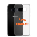 Motivational Samsung Phone Case "I am Enough" Law of Affirmation Samsung Mobile Case