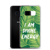 Samsung Mobile Case " I am Divine Energy" Positive Quote Phone Case