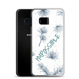 Samsung Mobile Case " I am Possible" Motivational phone Case