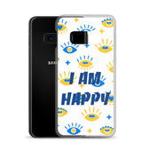 Samsung Mobile Case " I am Happy" positive affirmation Phone Case