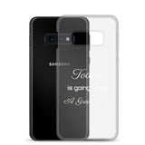 Motivational Samsung Mobile Case "Today a Great Day" Law of Affirmation Samsung Mobile Cover