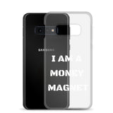 Motivational  Samsung Mobile Case " I AM A MONEY MAGNET"  Inspiring Law of Attraction Samsung Phone Case