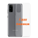 Motivational Samsung Phone Case "I am Enough" Law of Affirmation Samsung Mobile Case