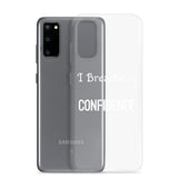 Motivational Samsung mobile case "I Breathe Confidence" Law of Affirmation Samsung Mobile Case