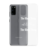 Motivational Samsung Mobile Case "The Main Thing" Law of Affirmation Samsung Phone Case