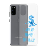 Samsung Mobile Case "I Attract money Naturally" Affirmation quote Phone Case