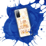 Samsung Mobile Case " I am Divine Energy" Motivational Phone Case