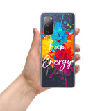 Samsung Mobile Case " I am Energy" Motivational Quote Phone Case