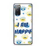 Samsung Mobile Case " I am Happy" positive affirmation Phone Case