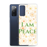 Samsung Mobile Case "I am Peace"  Affirmation Quote Samsung phone Case