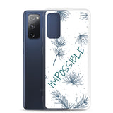 Samsung Mobile Case " I am Possible" Motivational phone Case