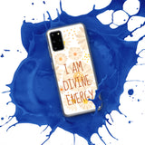 Samsung Mobile Case " I am Divine Energy" Motivational Phone Case