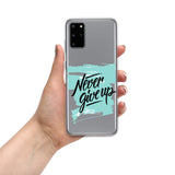 Motivational Mobile case Samsung Mobile  Case "Never Give up" inspiring mobile case