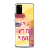 Samsung Mobile Case "I am a Gift to Myself" motivational Phone Case