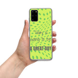 Samsung Mobile Case "A Great day" Motivational phone case