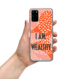 Samsung Mobile Case " I am Wealthy" Affirmation Quote Phone Case