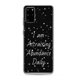 Samsung Galaxy Case "I am Attracting abundance, Daily" Motivational Quote phone Case