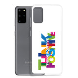 Motivational Samsung Mobile Case " Think Positive" Inspirational Samsung phone cases