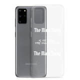 Motivational Samsung Mobile Case "The Main Thing" Law of Affirmation Samsung Phone Case