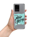 Motivational Mobile case Samsung Mobile  Case "Never Give up" inspiring mobile case
