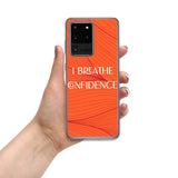 Samsung Mobile Case " I Breathe Confidence" Motivational Phone case