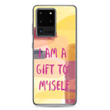 Samsung Mobile Case "I am a Gift to Myself" motivational Phone Case