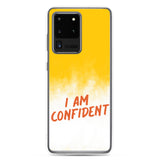 Samsung Mobile Case "I am Confident"  Samsung Galaxy phone case
