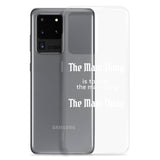 Motivational Samsung Mobile Case "The Main Thing" Law of Affirmation Samsung Phone Case