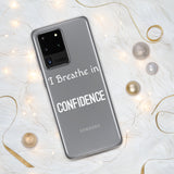 Motivational Samsung mobile case "I Breathe Confidence" Law of Affirmation Samsung Mobile Case