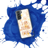 Samsung Mobile Case " I am Divine Energy" Motivational Phone Case