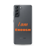 Motivational Samsung Phone Case "I am Enough" Law of Affirmation Samsung Mobile Case