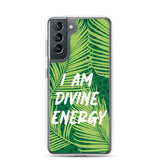 Samsung Mobile Case " I am Divine Energy" Positive Quote Phone Case