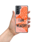 Samsung Mobile Case " I am Wealthy" Affirmation Quote Phone Case