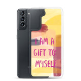 Samsung Mobile Case "I am a Gift to Myself" motivational Phone Case