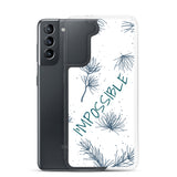 Samsung Mobile Case " I am Possible" Motivational phone Case