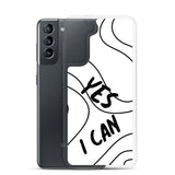 Samsung Mobile Case "Yes I Can" Motivational Phone Case