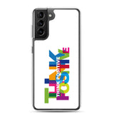 Motivational Samsung Mobile Case " Think Positive" Inspirational Samsung phone cases