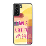 Samsung Mobile Case "I am a Gift to Myself" motivational Phone Case