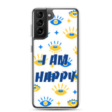 Samsung Mobile Case " I am Happy" positive affirmation Phone Case