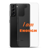 Motivational Samsung Phone Case "I am Enough" Law of Affirmation Samsung Mobile Case