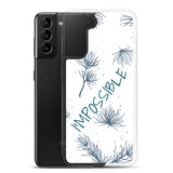 Samsung Mobile Case " I am Possible" Motivational phone Case