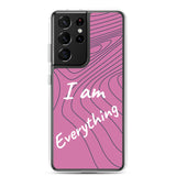 Samsung Mobile Case " I am Everything"  Motivational Phone Case