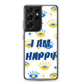 Samsung Mobile Case " I am Happy" positive affirmation Phone Case