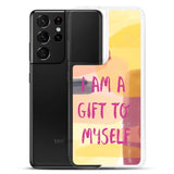 Samsung Mobile Case "I am a Gift to Myself" motivational Phone Case