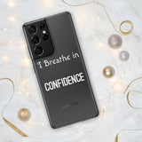 Motivational Samsung mobile case "I Breathe Confidence" Law of Affirmation Samsung Mobile Case