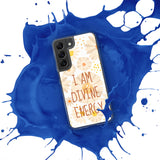 Samsung Mobile Case " I am Divine Energy" Motivational Phone Case