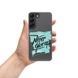 Motivational Mobile case Samsung Mobile  Case "Never Give up" inspiring mobile case